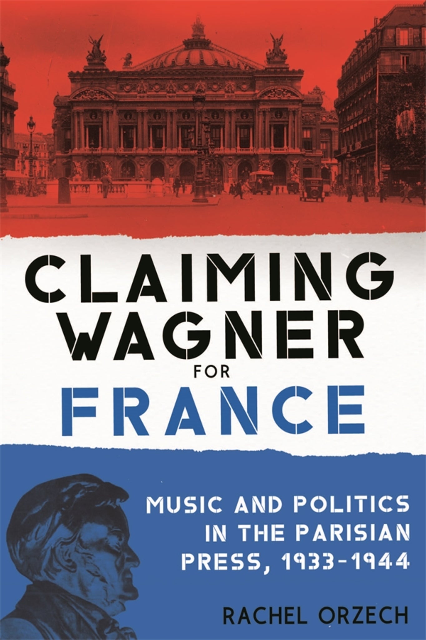 Cover image for Claiming Wagner for France ISBN 9781580469708